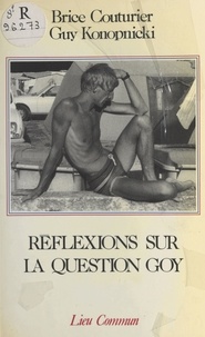Maurice Couturier - Réflexions sur la question goy.