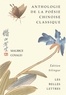 Maurice Coyaud - Anthologie de la poésie chinoise classique - Edition bilingue.