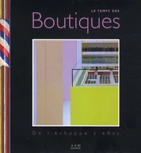Le temps des boutiques