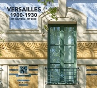 Maurice Culot et Charlotte Mus - Versailles 1900-1930 - Art Nouveau - Art Déco.