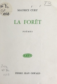 Maurice Cury - La forêt.