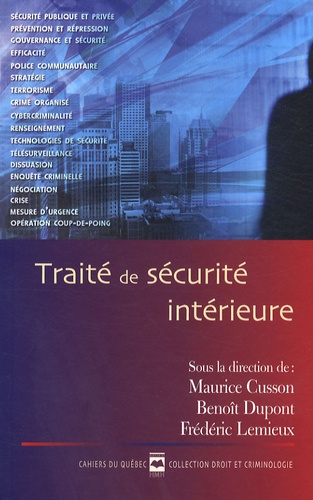 Maurice Cusson et Benoît Dupont - Traité de sécurité intérieure.
