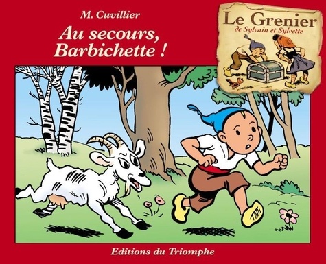 Maurice Cuvillier - Au secours, Barbichette !.