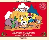 Maurice Cuvillier - Les aventures de Sylvain et Sylvette. 14 : L'Union fait la force - L'Union fait la force.