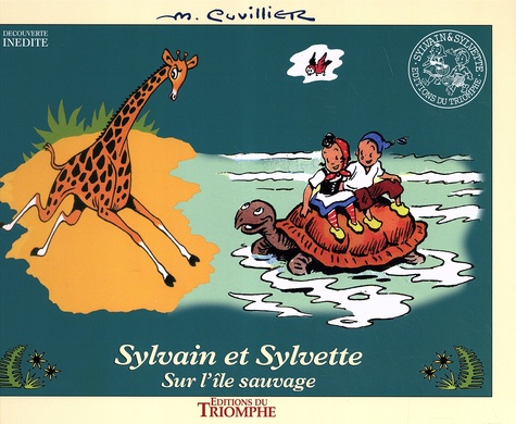 Maurice Cuvillier - Sylvain et Sylvette Tome 12 bis : Sur l'île sauvage.