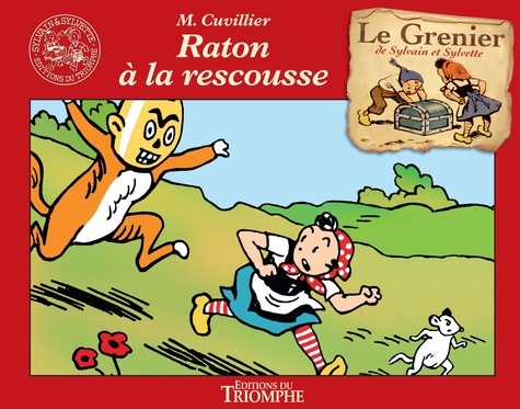 Maurice Cuvillier - Sylvain et Sylvette Tome 13 : Raton à la rescousse.