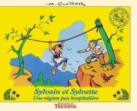 Maurice Cuvillier - Les aventures de Sylvain et Sylvette. 6 : Une région peu hospitalière - Une région peu hospitalière.