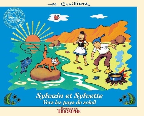 Maurice Cuvillier - Les aventures de Sylvain et Sylvette. 8 : Vers les pays de soleil - Vers les pays de soleil.