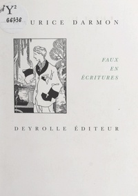 Maurice Darmon et Maximilien Vox - Faux en écritures.