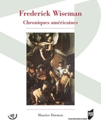 Maurice Darmon - Frederick Wiseman - Chroniques américaines.