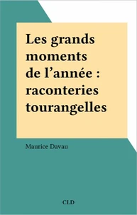 grands moments de l'annee