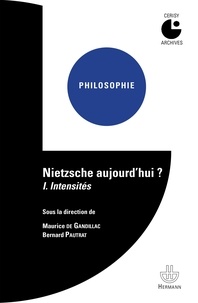 Nietzsche aujourdhui ? - Tome 1, Intensités.pdf
