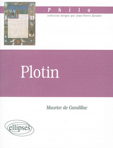 Maurice de Gandillac - Plotin.