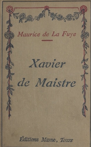 Xavier de Maistre. Gentilhomme européen