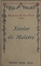 Maurice de La Fuye - Xavier de Maistre - Gentilhomme européen.