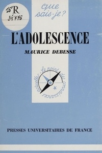 Maurice Debesse - L'adolescence.