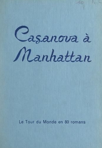 Casanova à Manhattan (émigrés de luxe)