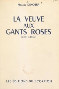 La veuve aux gants roses