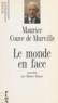 Maurice Delarue - Le Monde en face.