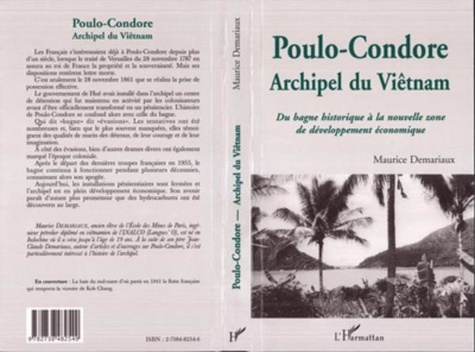Maurice Demariaux - Poulo-condore - Archipel du Vietnam - Du bagne historique à la nouvelle zone de développement économique.
