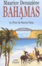 Maurice Denuzière - Bahamas Tome 1 : Le Pont De Buena Vista.