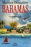 Maurice Denuzière - Bahamas Tome 3 : Un paradis perdu.