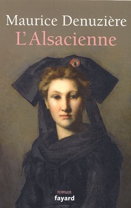 Maurice Denuzière - L'Alsacienne.