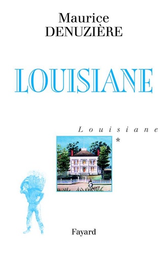 Louisiane, tome 1. Louisiane
