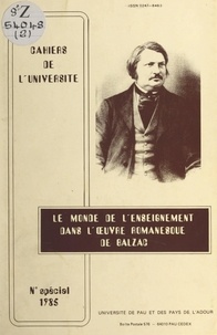 Maurice Descotes - Le monde de l'enseignement dans l'œuvre romanesque de Balzac.