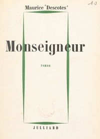 Maurice Descotes - Monseigneur.