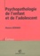 Psychopathologie De L'Enfant Et De L'Adolescent