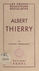 Maurice Dommanget - Albert Thierry.