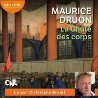 Livres Epub liens de téléchargement La Chute des Corps  - Les Grandes familles, T2 par Maurice Druon, Christophe Brault