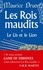 Maurice Druon - Les Rois maudits Tome 6 : Le Lis et le Lion.