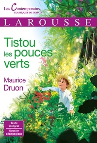 Téléchargement des manuels Tistou les pouces verts ePub 9782035915009 par Maurice Druon