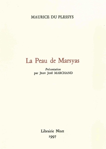 Maurice Du Plessys - La peau de Marsyas.