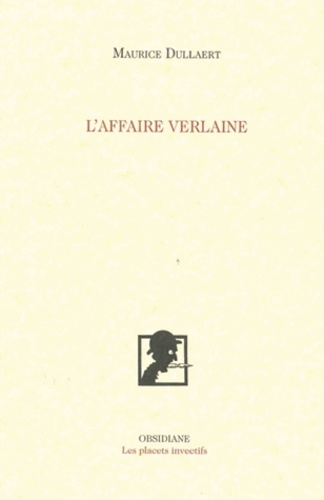 Maurice Dullaert - L'affaire Verlaine.