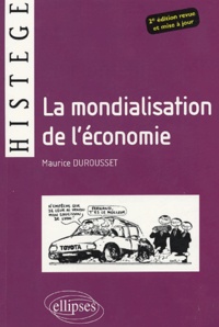 Maurice Durousset - La mondialisation de l'économie.