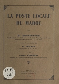 Maurice Exelmans et H. Hofstetter - La poste locale du Maroc.