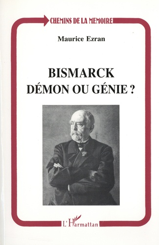 Bismarck, démon ou génie ?