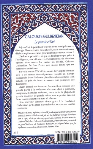 Calouste Gulbenkian. Le pétrole et l'art