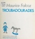 Maurice Falcoz - Troubadourades.