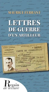 Lettres de guerre d'un artilleur
