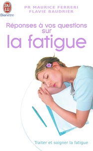 Maurice Ferreri et Flavie Baudrier - Réponses à vos questions sur la fatigue.