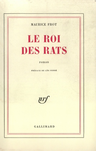 Maurice Frot - Le roi des rats.