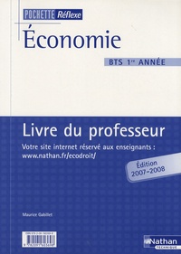 Maurice Gabillet - Economie BTS 1e année - Livre du professeur.