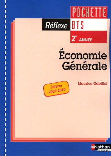Maurice Gabillet - Economie générale BTS 2e année.