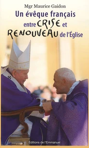 Un évêque français entre crise et renouveau de l'Eglise