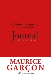 Maurice Garçon - Journal (1912-1939).