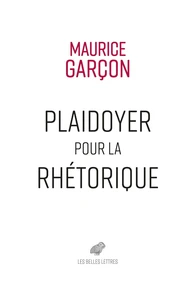 Plaidoyer pour la rhétorique